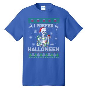 I Prefer Halloween Christmas Funny Skeleton Xmas Gift Tall T-Shirt