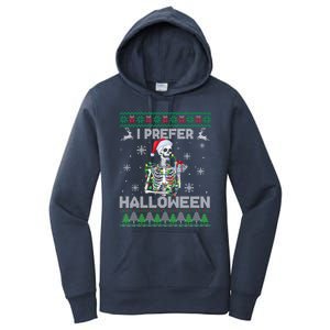 I Prefer Halloween Christmas Funny Skeleton Xmas Gift Women's Pullover Hoodie