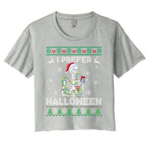 I Prefer Halloween Christmas Funny Skeleton Xmas Gift Women's Crop Top Tee