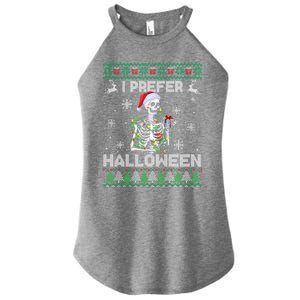 I Prefer Halloween Christmas Funny Skeleton Xmas Gift Women's Perfect Tri Rocker Tank