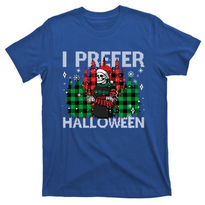 I Prefer Halloween Funny Christmas Skeleton Jumper Ugly Gift T-Shirt