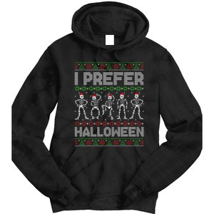 I Prefer Halloween Christmas Funny Ugly Xmas Sweater Holiday Tie Dye Hoodie