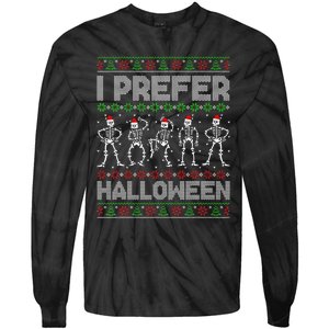 I Prefer Halloween Christmas Funny Ugly Xmas Sweater Holiday Tie-Dye Long Sleeve Shirt