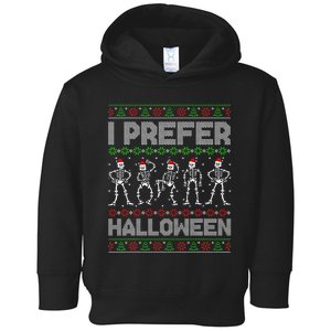 I Prefer Halloween Christmas Funny Ugly Xmas Sweater Holiday Toddler Hoodie