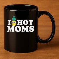 I Pineapple Hot Moms Upside Down I Heart Funny Swinger 11oz C Handle Ceramic Mug