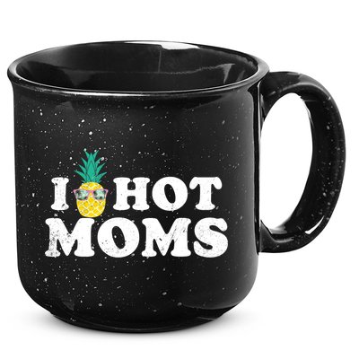 I Pineapple Hot Moms Upside Down I Heart Funny Swinger 15oz Campfire Ceramic Mug