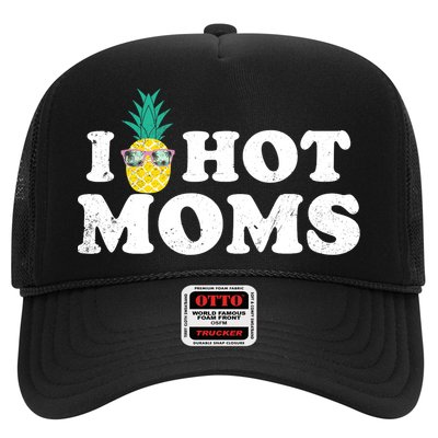 I Pineapple Hot Moms Upside Down I Heart Funny Swinger Trucker Hat