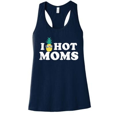 I Pineapple Hot Moms Upside Down I Heart Funny Swinger Women's Racerback Tank