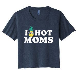 I Pineapple Hot Moms Upside Down I Heart Funny Swinger Women's Crop Top Tee