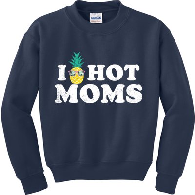 I Pineapple Hot Moms Upside Down I Heart Funny Swinger Kids Sweatshirt