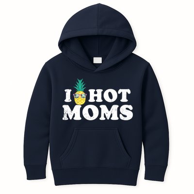 I Pineapple Hot Moms Upside Down I Heart Funny Swinger Kids Hoodie