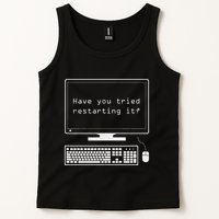It Pro Have You Tried Restarting It Computer Help Desk Tank Top