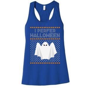 I Prefer Halloween Christmas Funny Funny Ugly Xmas Holiday Funny Women's Racerback Tank