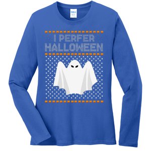 I Prefer Halloween Christmas Funny Funny Ugly Xmas Holiday Funny Ladies Long Sleeve Shirt