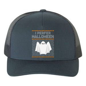 I Prefer Halloween Christmas Funny Funny Ugly Xmas Holiday Funny Yupoong Adult 5-Panel Trucker Hat