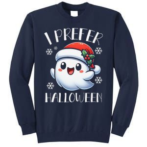 I Prefer Halloween Christmas Cute Ghost Santa Hat Tall Sweatshirt