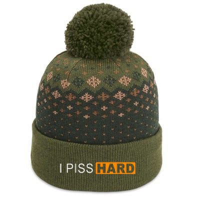 I Piss Hard Funny Meme Sarcasm The Baniff Cuffed Pom Beanie