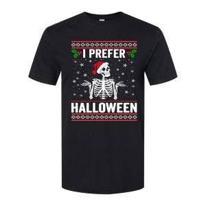 I Prefer Halloween Christmas Sweater Funny Holiday Ugly Xmas Softstyle CVC T-Shirt