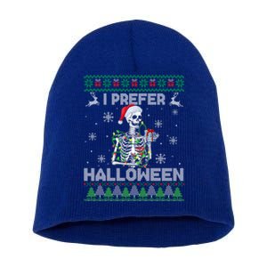 I Prefer Halloween Christmas Funny Skeleton Xmas Gift Short Acrylic Beanie