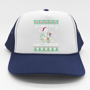 I Prefer Halloween Christmas Funny Skeleton Xmas Gift Trucker Hat