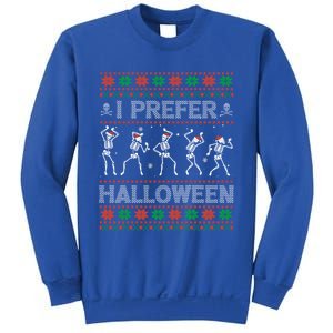 I Prefer Halloween Ugly Christmas Dancing Skeletons Gift Sweatshirt