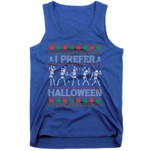 I Prefer Halloween Ugly Christmas Dancing Skeletons Gift Tank Top