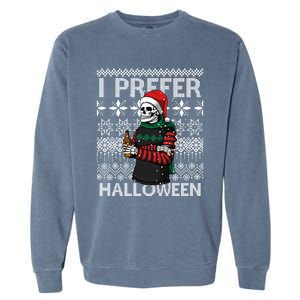 I Prefer Halloween Funny Christmas Skeleton Sweater Ugly Great Gift Garment-Dyed Sweatshirt