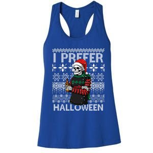 I Prefer Halloween Funny Christmas Skeleton Sweater Ugly Great Gift Women's Racerback Tank