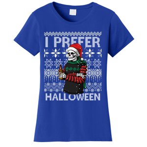 I Prefer Halloween Funny Christmas Skeleton Sweater Ugly Great Gift Women's T-Shirt