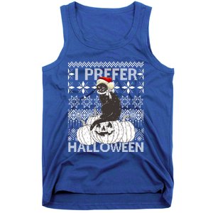 I Prefer Halloween Funny Christmas Black Cat Ugly Gift Tank Top