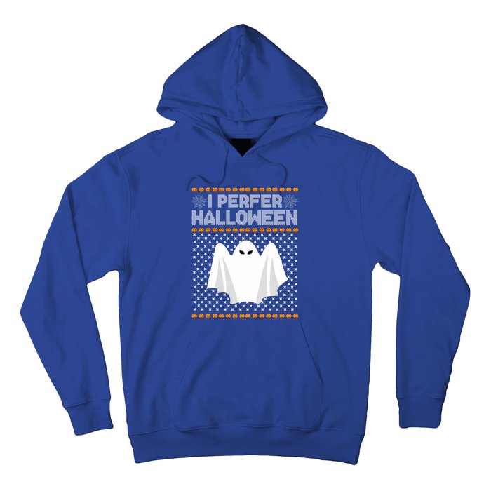 I Prefer Halloween Christmas Sweater Funny Ugly Xmas Holiday Cool Gift Hoodie