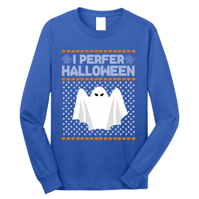 I Prefer Halloween Christmas Sweater Funny Ugly Xmas Holiday Cool Gift Long Sleeve Shirt