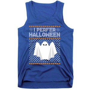 I Prefer Halloween Christmas Sweater Funny Ugly Xmas Holiday Cool Gift Tank Top