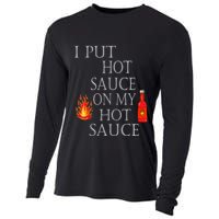 I Put Hot Sauce On My Hot Sauce Cooling Performance Long Sleeve Crew