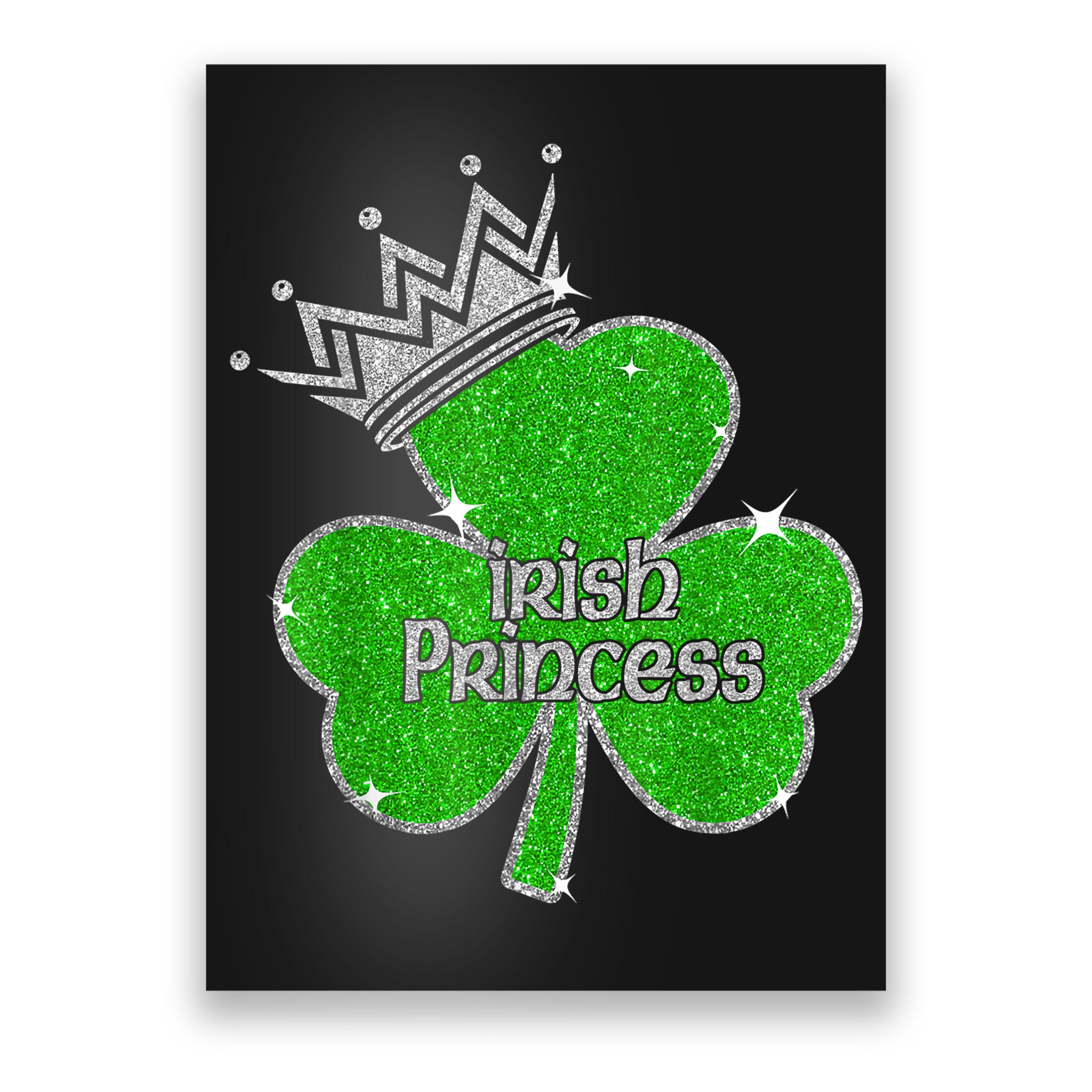 Irish Princess Happy St Patricks Day Shamrock Poster