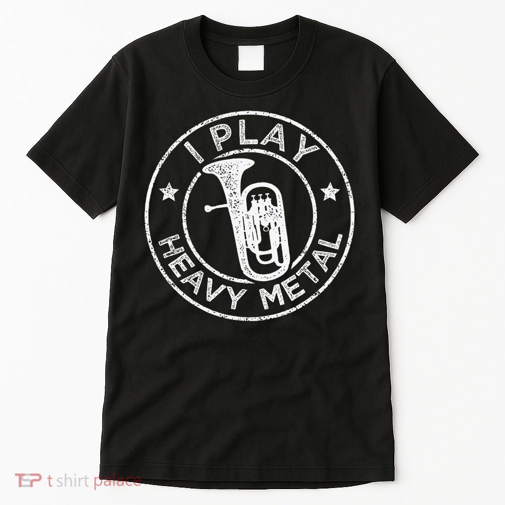 I Play Heavy Metal Funny Euphonium Tall T-Shirt