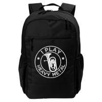 I Play Heavy Metal Funny Euphonium Backpack