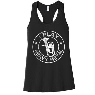 I Play Heavy Metal Funny Euphonium Women's Racerback Tank