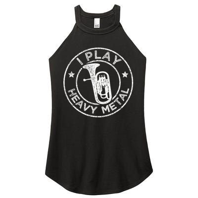 I Play Heavy Metal Funny Euphonium Women's Perfect Tri Rocker Tank