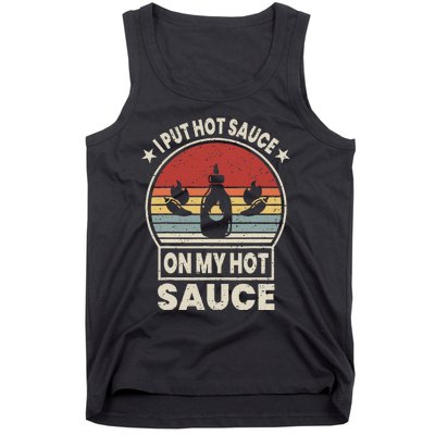 I Put Hot Sauce On My Hot Sauce Matching Tank Top