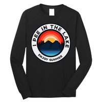 I Pee In The Lake Funny Summer Vacation Family Long Sleeve Shirt