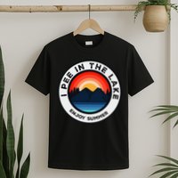 I Pee In The Lake Funny Summer Vacation Family T-Shirt
