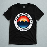 I Pee In The Lake Funny Summer Vacation Family T-Shirt