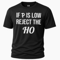 If P Is Low Reject The Ho Data Science Statistician Funny Cooling Performance Crew T-Shirt