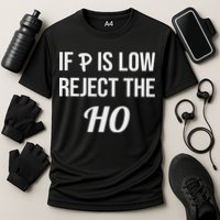 If P Is Low Reject The Ho Data Science Statistician Funny Cooling Performance Crew T-Shirt