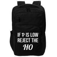 If P Is Low Reject The Ho Data Science Statistician Funny Impact Tech Backpack