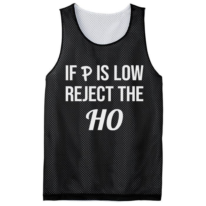 If P Is Low Reject The Ho Data Science Statistician Funny Mesh Reversible Basketball Jersey Tank