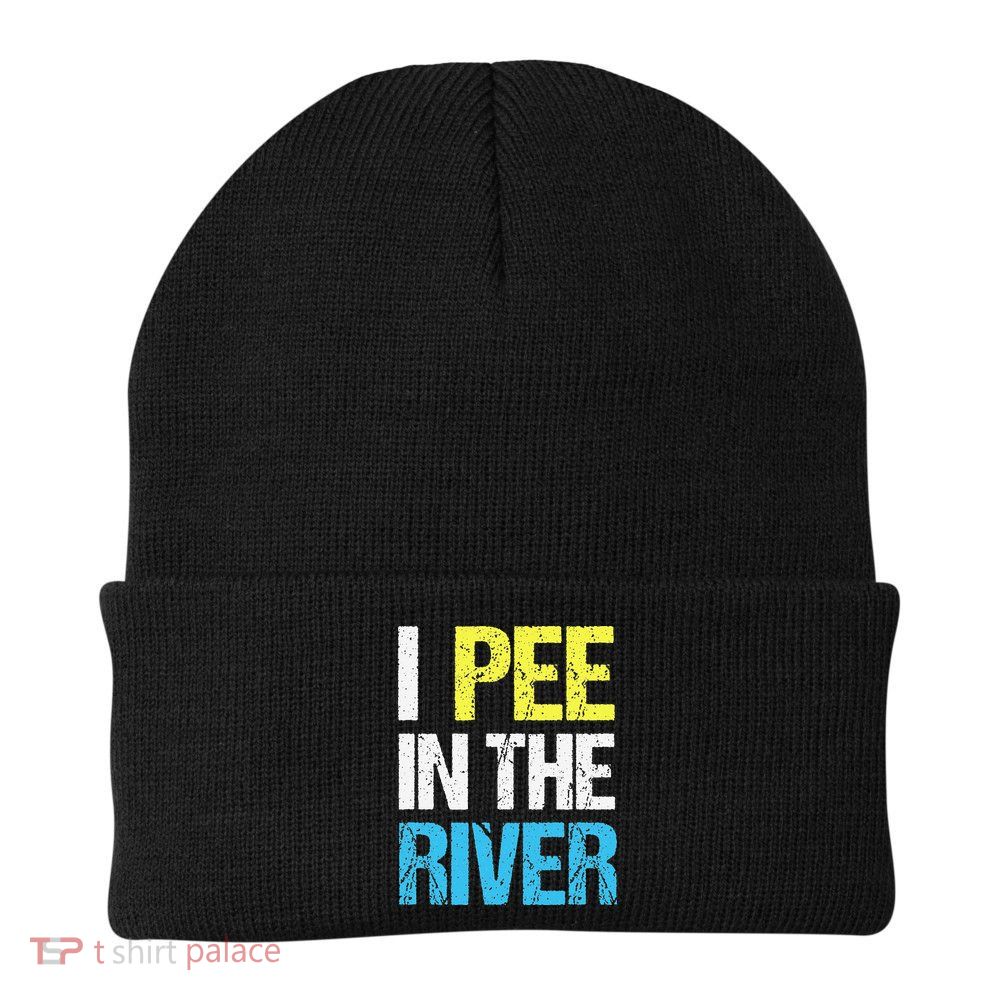 I Pee In The River Funny Summer Beanie
