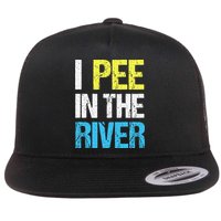 I Pee In The River Funny Summer Flatbill Hat