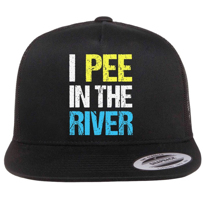 I Pee In The River Funny Summer Flatbill Hat